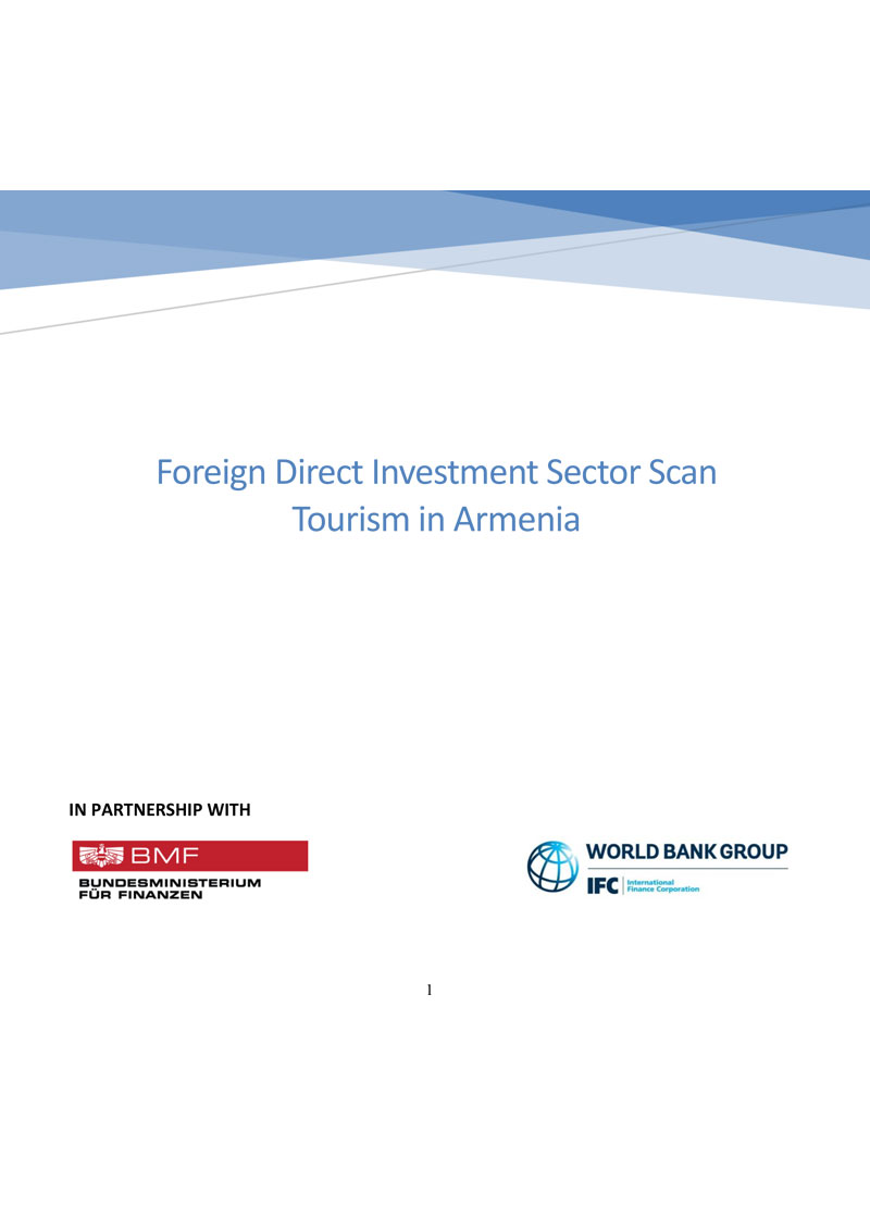 Foreign Direct Investment Sector Scan Tourism in Armenia, IFC, THE WORLD BANK